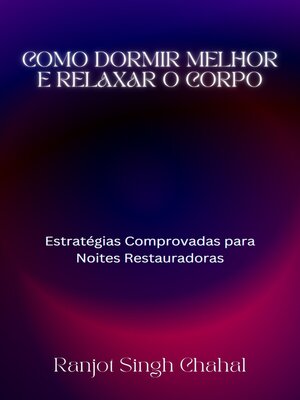 cover image of Como Dormir Melhor e Relaxar o Corpo